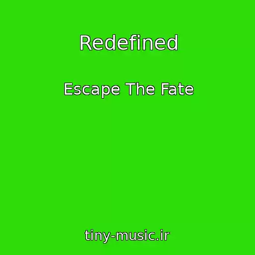 کاور آهنگ Redefined از Escape The Fate