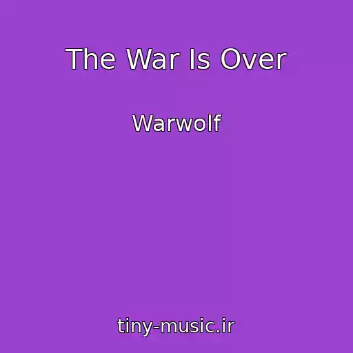 کاور آهنگ The War Is Over از Warwolf