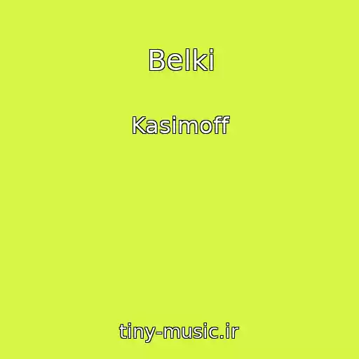 کاور آهنگ Belki از Kasimoff