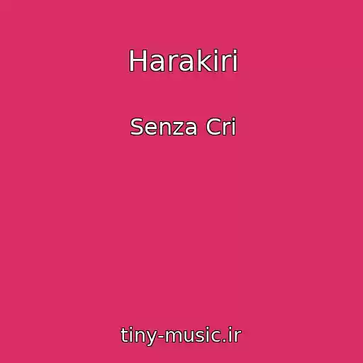 کاور آهنگ Harakiri از Senza Cri