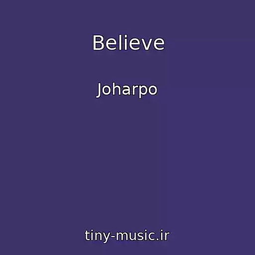 کاور آهنگ Believe از Joharpo