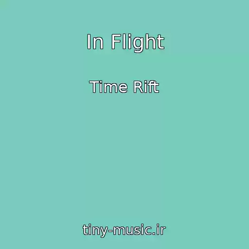 کاور آهنگ In Flight از Time Rift