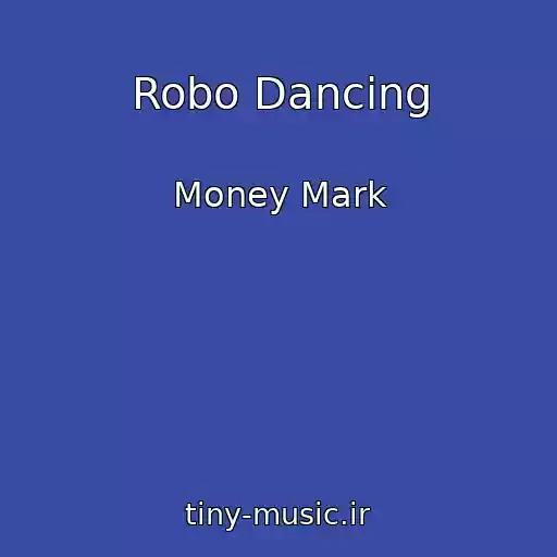 کاور آهنگ Robo Dancing از Money Mark