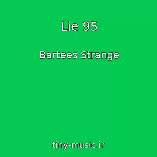کاور آهنگ Lie 95 از Bartees Strange