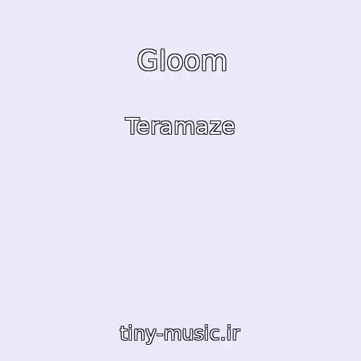 کاور آهنگ Gloom از Teramaze