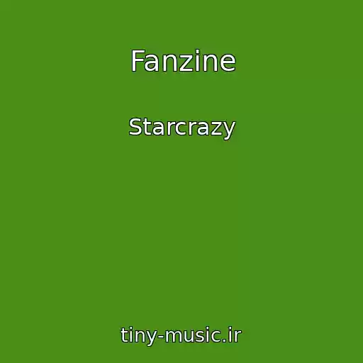 کاور آهنگ Fanzine از Starcrazy