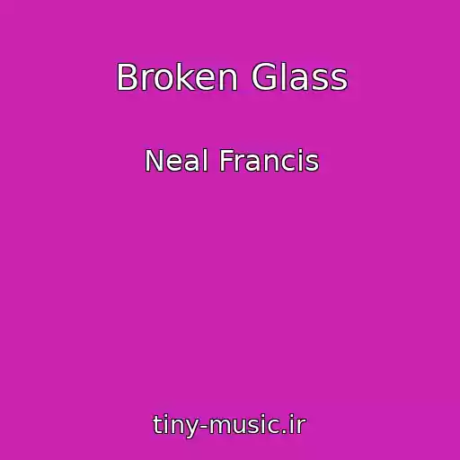 کاور آهنگ Broken Glass از Neal Francis