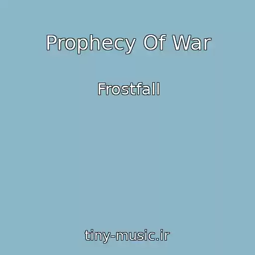 کاور آهنگ Prophecy Of War از Frostfall