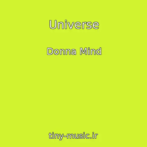 کاور آهنگ Universe از Donna Mind