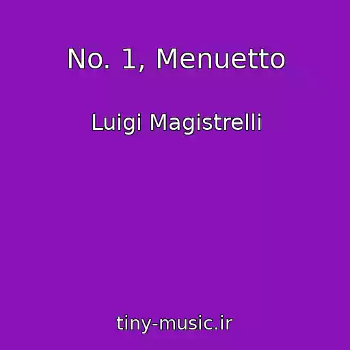 کاور آهنگ No. 1, Menuetto از Luigi Magistrelli