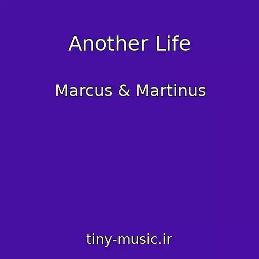 کاور آهنگ Another Life از Marcus & Martinus