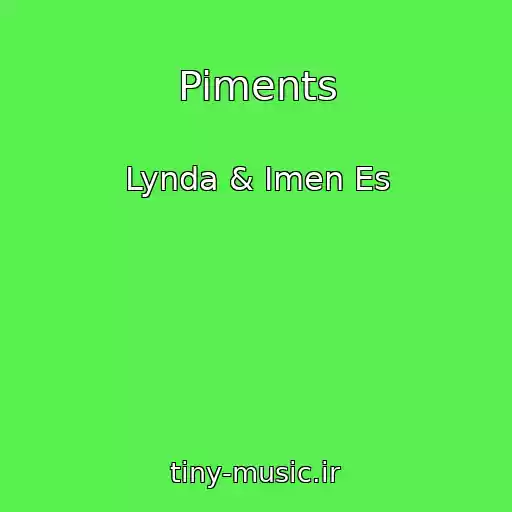 کاور آهنگ Piments از Lynda & Imen Es