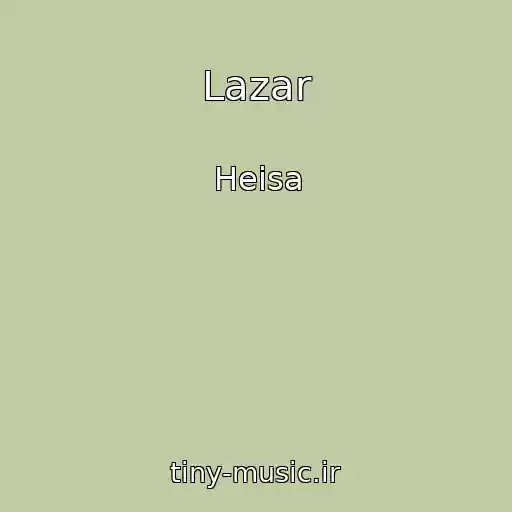 کاور آهنگ Lazar از Heisa
