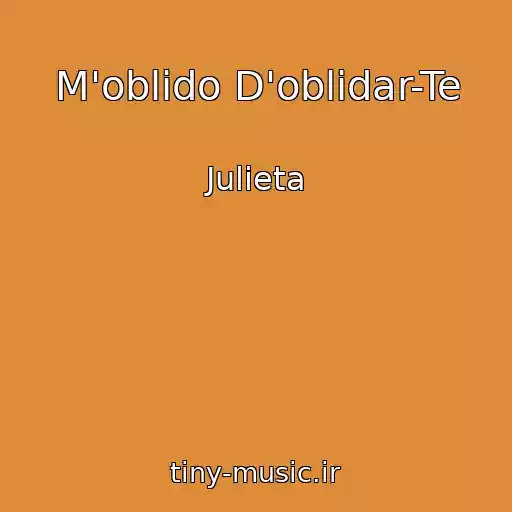 کاور آهنگ M'oblido D'oblidar-Te از Julieta