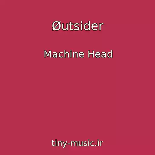 کاور آهنگ Øutsider از Machine Head