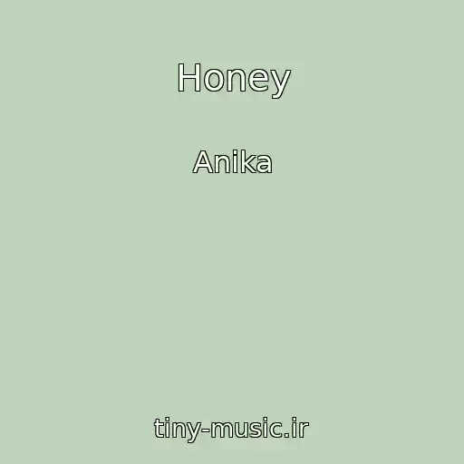 کاور آهنگ Honey از Anika