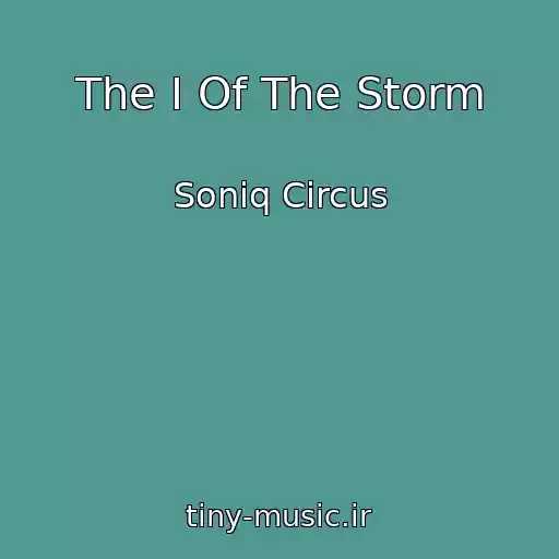 کاور آهنگ The I Of The Storm از Soniq Circus