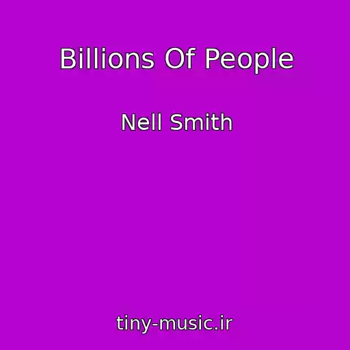 کاور آهنگ Billions Of People از Nell Smith