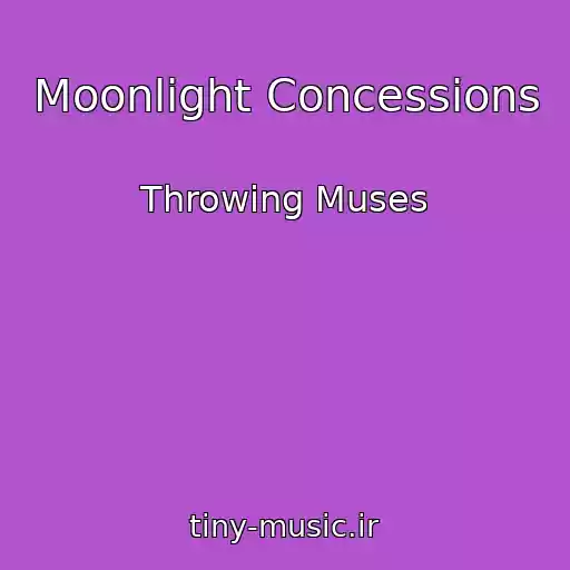 کاور آهنگ Moonlight Concessions از Throwing Muses