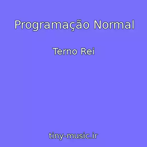 کاور آهنگ Programação Normal از Terno Rei