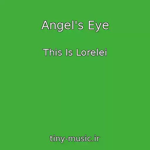کاور آهنگ Angel's Eye از This Is Lorelei