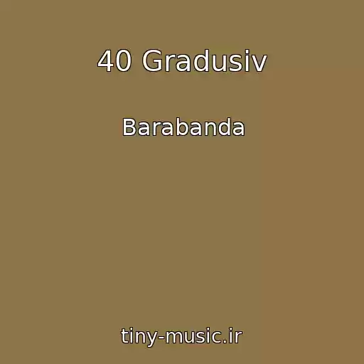 کاور آهنگ 40 Gradusіv از Barabanda