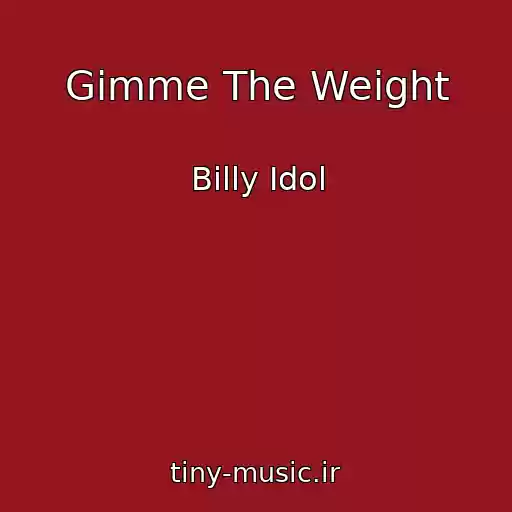 کاور آهنگ Gimme The Weight از Billy Idol
