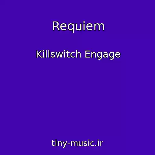 کاور آهنگ Requiem از Killswitch Engage