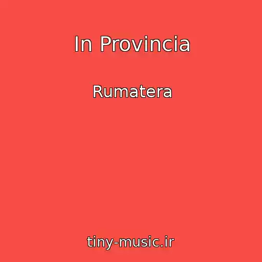 کاور آهنگ In Provincia از Rumatera