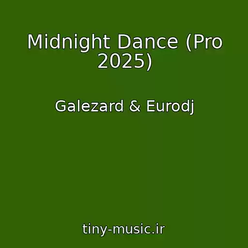 کاور آهنگ Midnight Dance (Pro 2025) از Galezard & Eurodj