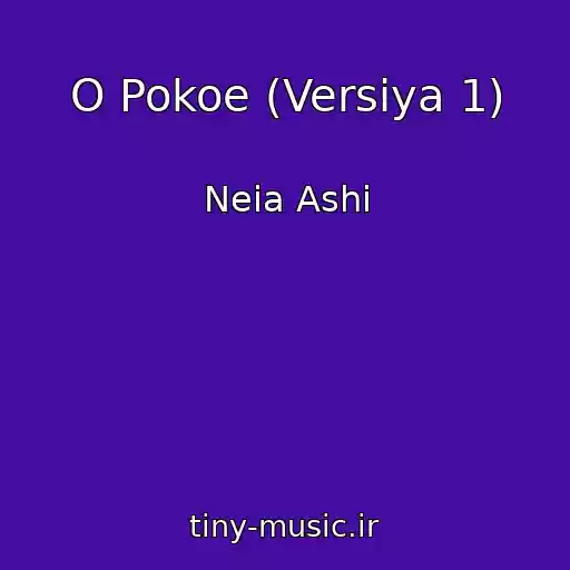 کاور آهنگ O Pokoe (Versiya 1) از Neia Ashi