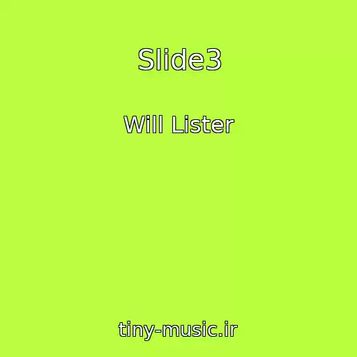 کاور آهنگ Slide3 از Will Lister