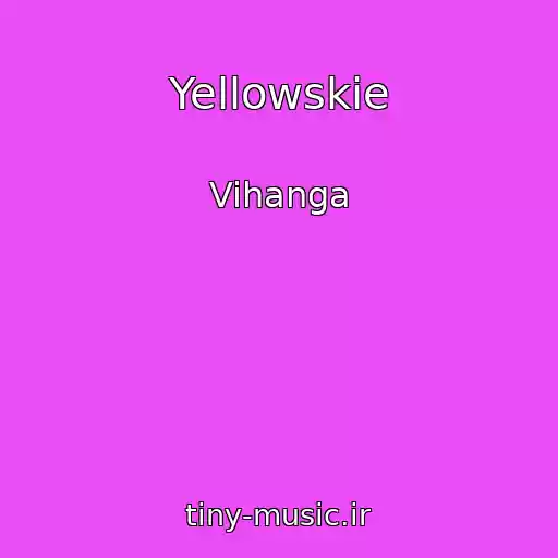 کاور آهنگ Yellowskie از Vihanga