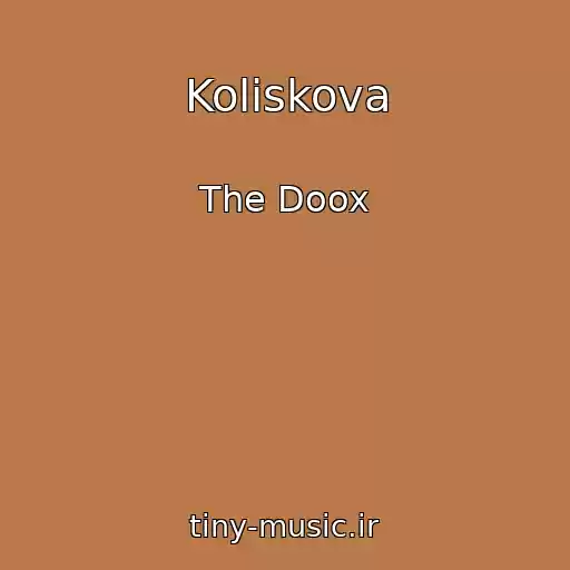 کاور آهنگ Koliskova از The Doox