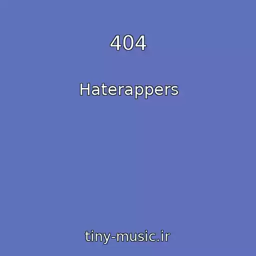 کاور آهنگ 404 از Haterappers