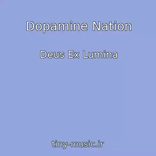 کاور آهنگ Dopamine Nation از Deus Ex Lumina