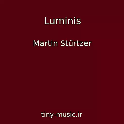 کاور آهنگ Luminis از Martin Stürtzer