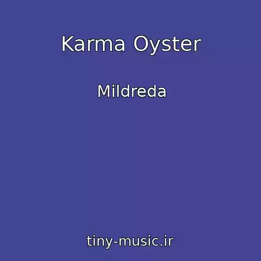 کاور آهنگ Karma Oyster از Mildreda