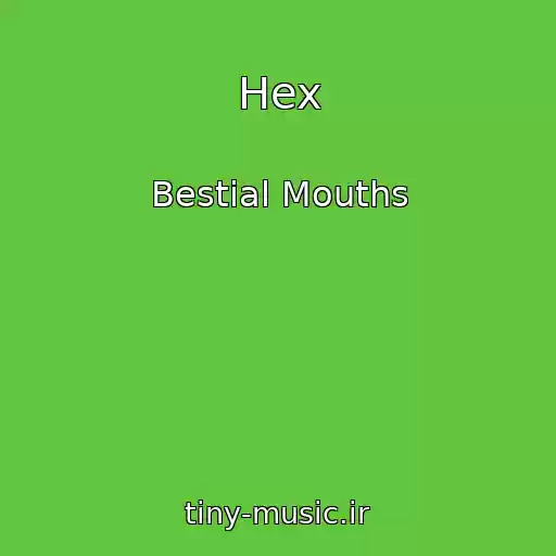 کاور آهنگ Hex از Bestial Mouths