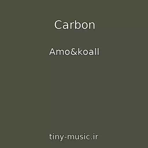 کاور آهنگ Carbon از Amo&koall