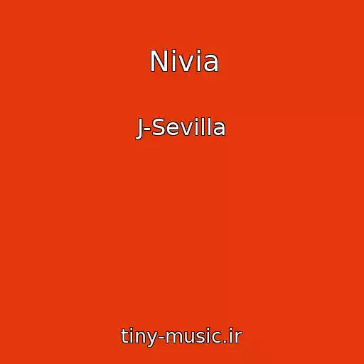 کاور آهنگ Nivia از J-Sevilla