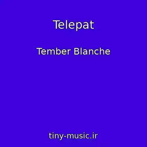 کاور آهنگ Telepat از Tember Blanche