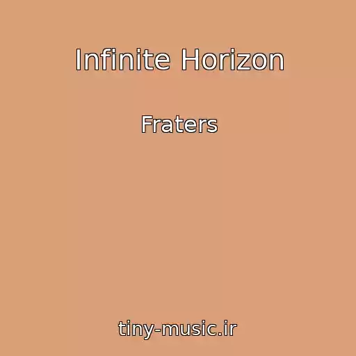 کاور آهنگ Infinite Horizon از Fraters