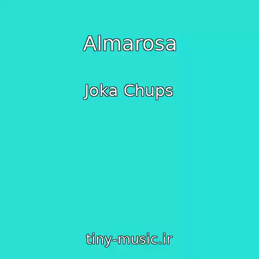 کاور آهنگ Almarosa از Joka Chups