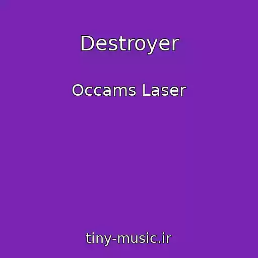 کاور آهنگ Destroyer از Occams Laser