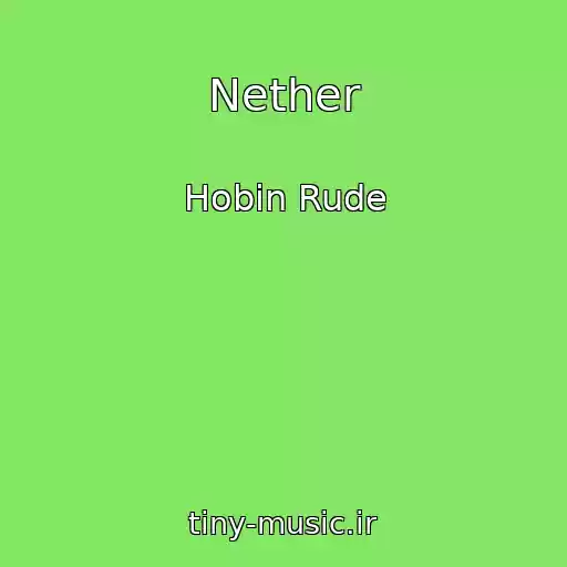 کاور آهنگ Nether از Hobin Rude