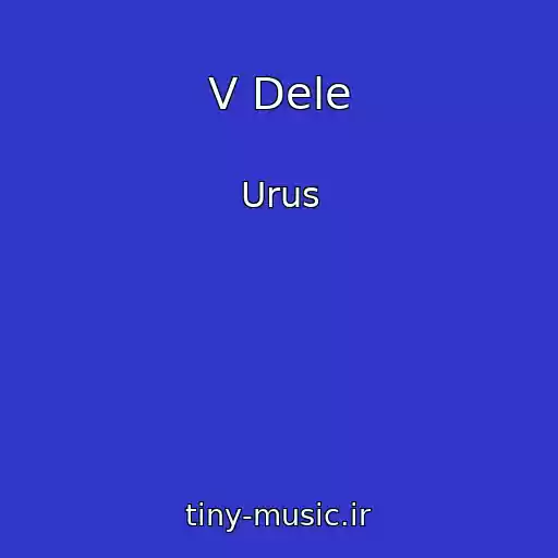 کاور آهنگ V Dele از Urus