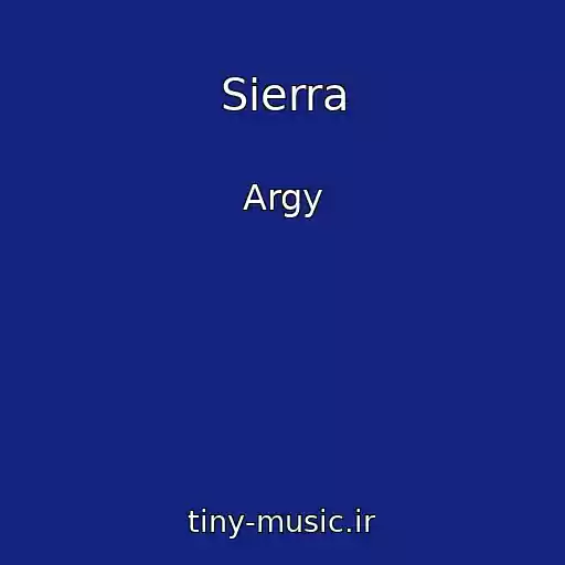 کاور آهنگ Sierra از Argy