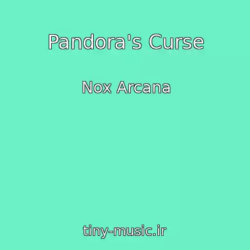 کاور آهنگ Pandora's Curse از Nox Arcana