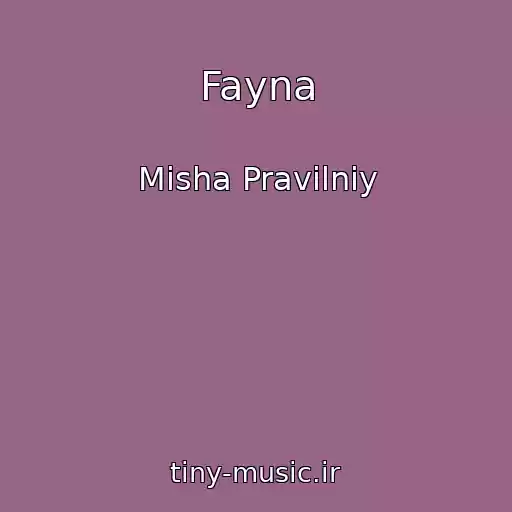 کاور آهنگ Fayna از Mіsha Pravilniy